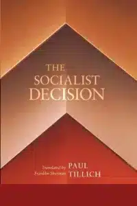 The Socialist Decision, a Paperback Book by Paul Tillich