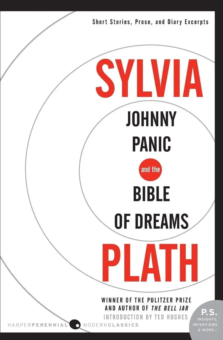 Johnny Panic and the Bible of Dreams, a Book by Sylvia Plath