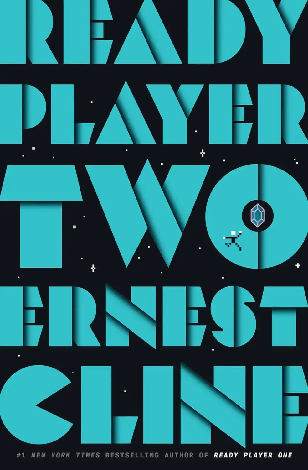 Ready Player Two, a Hardcover Novel by Ernest Cline