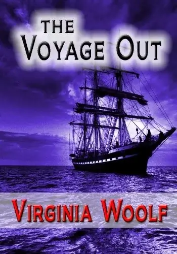 The Voyage Out, a Paperback Novel by Virginia Woolf