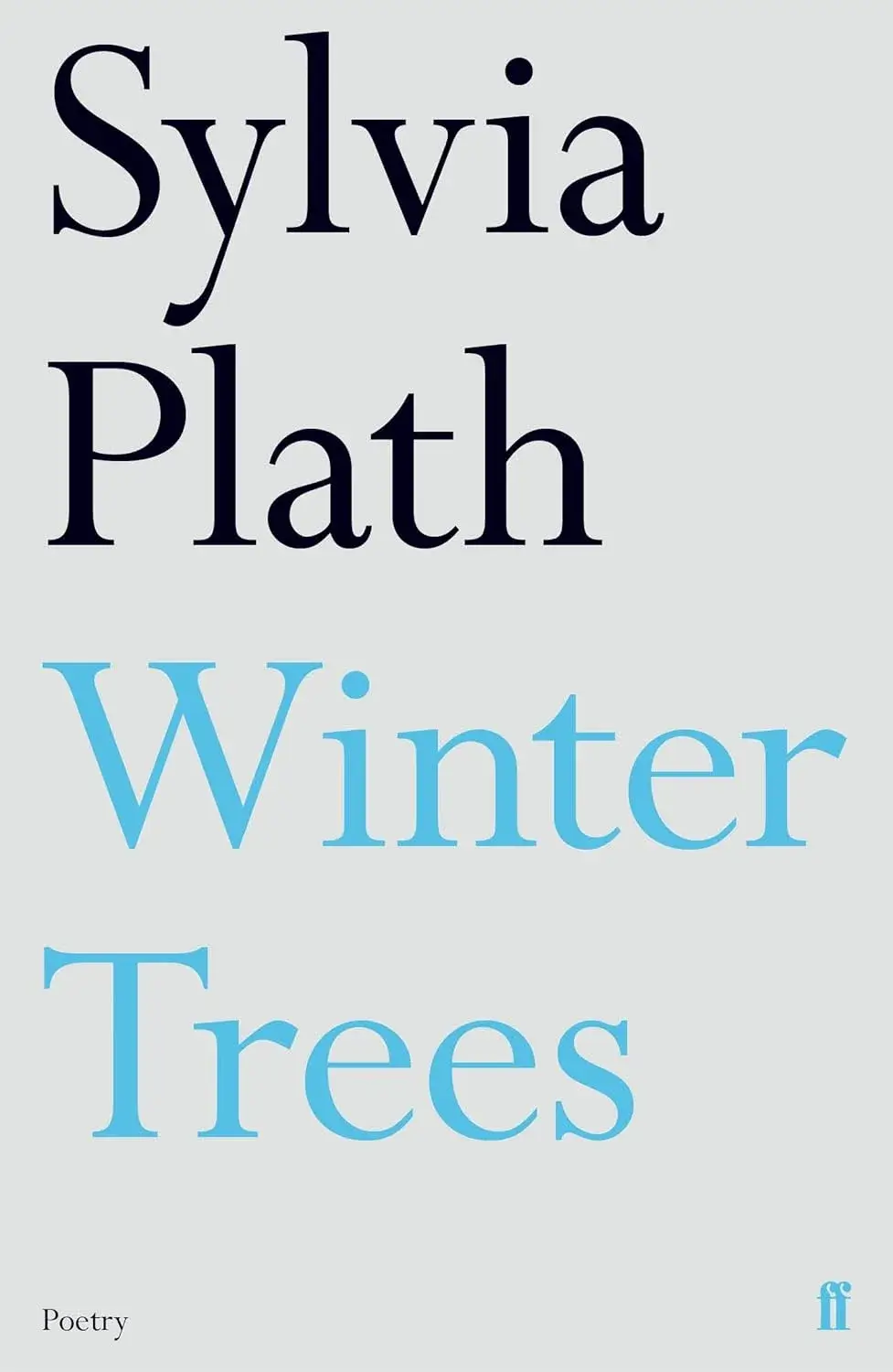 Winter Trees, a Poetry Book by Sylvia Plath