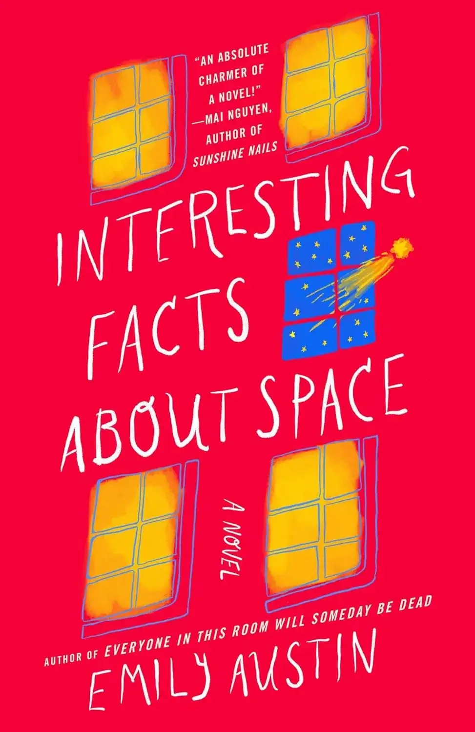 Interesting Facts About Space, a Hardcover Novel by Emily Austin