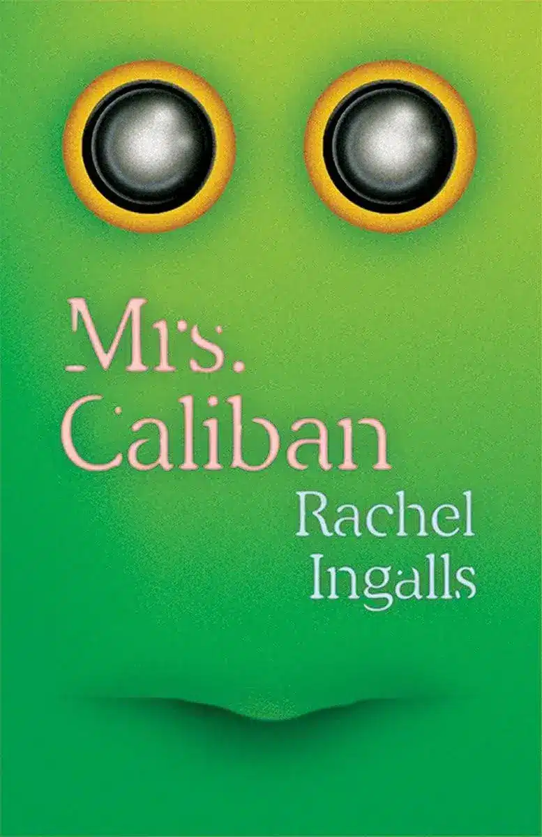 Mrs. Caliban, a Paperback Novella by Rachel Ingalls