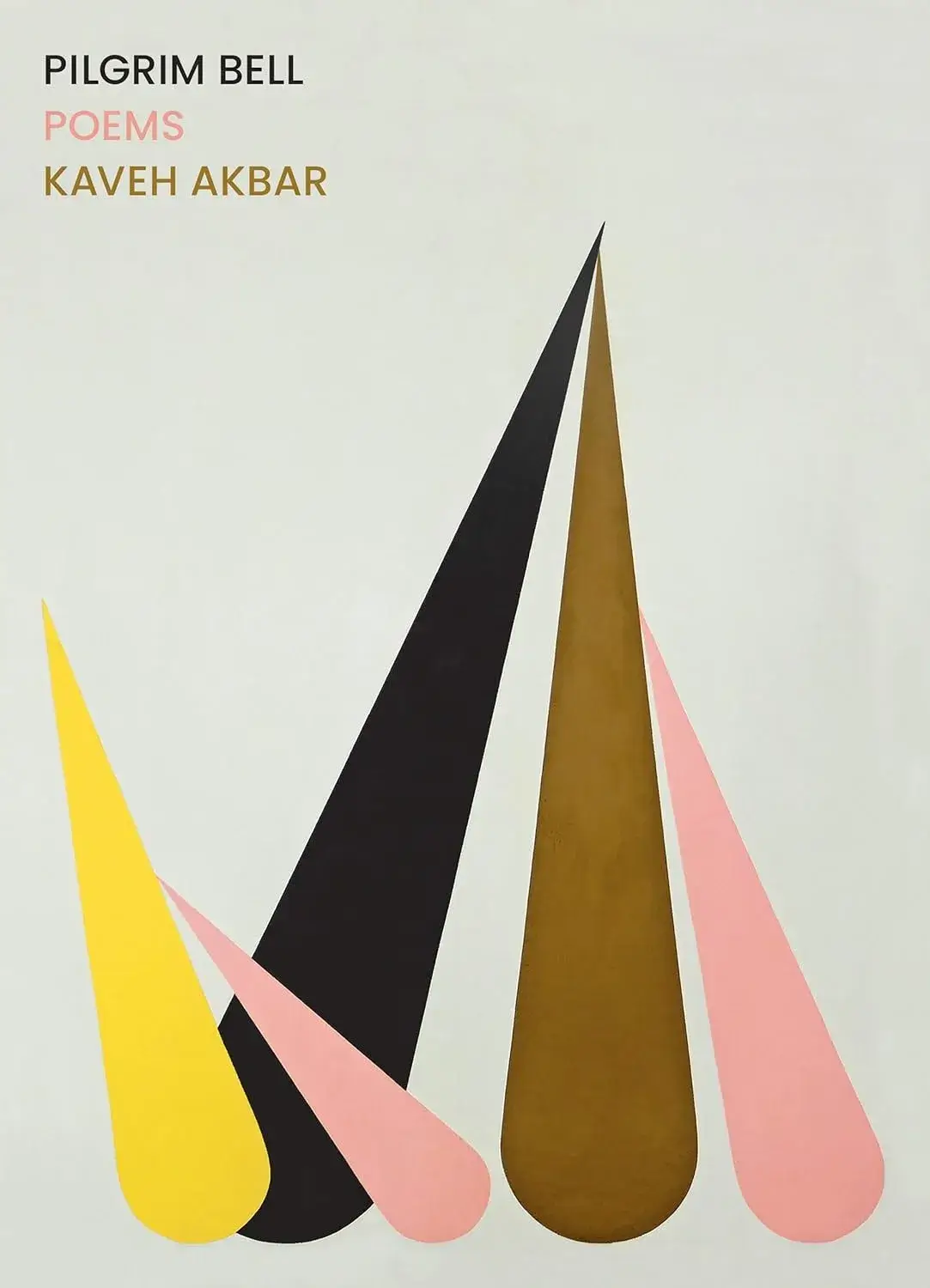 Pilgrim Bell, a Paperback Poetry Book by Kaveh Akbar
