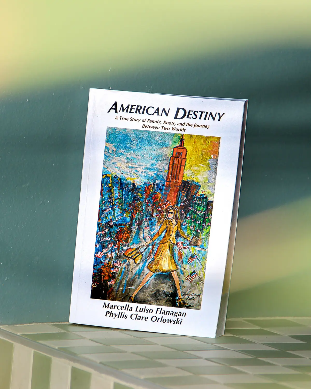 American Destiny, a Paperback Memoir by Marcella Luiso Flanagan