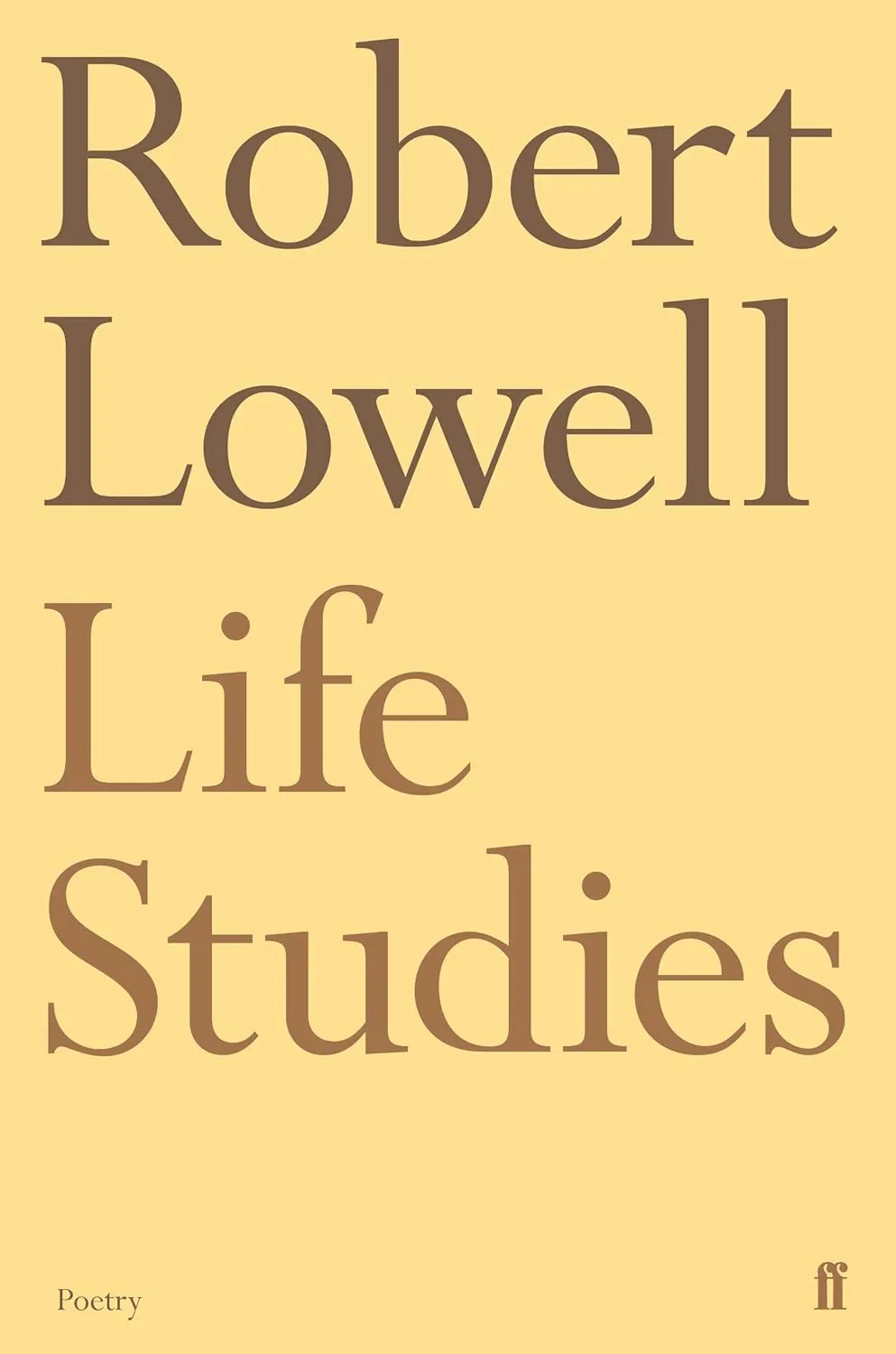 Life Studies by Robert Lowell, a Paperback Book