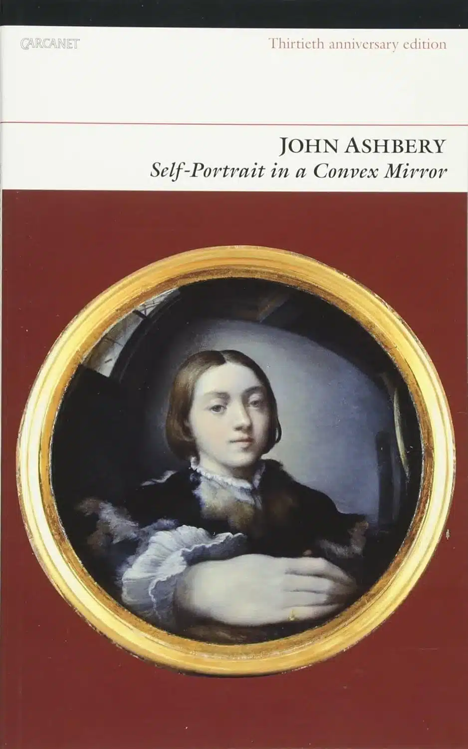 Self Portrait in a Convex Mirror by John Ashbery, a Paperback Book