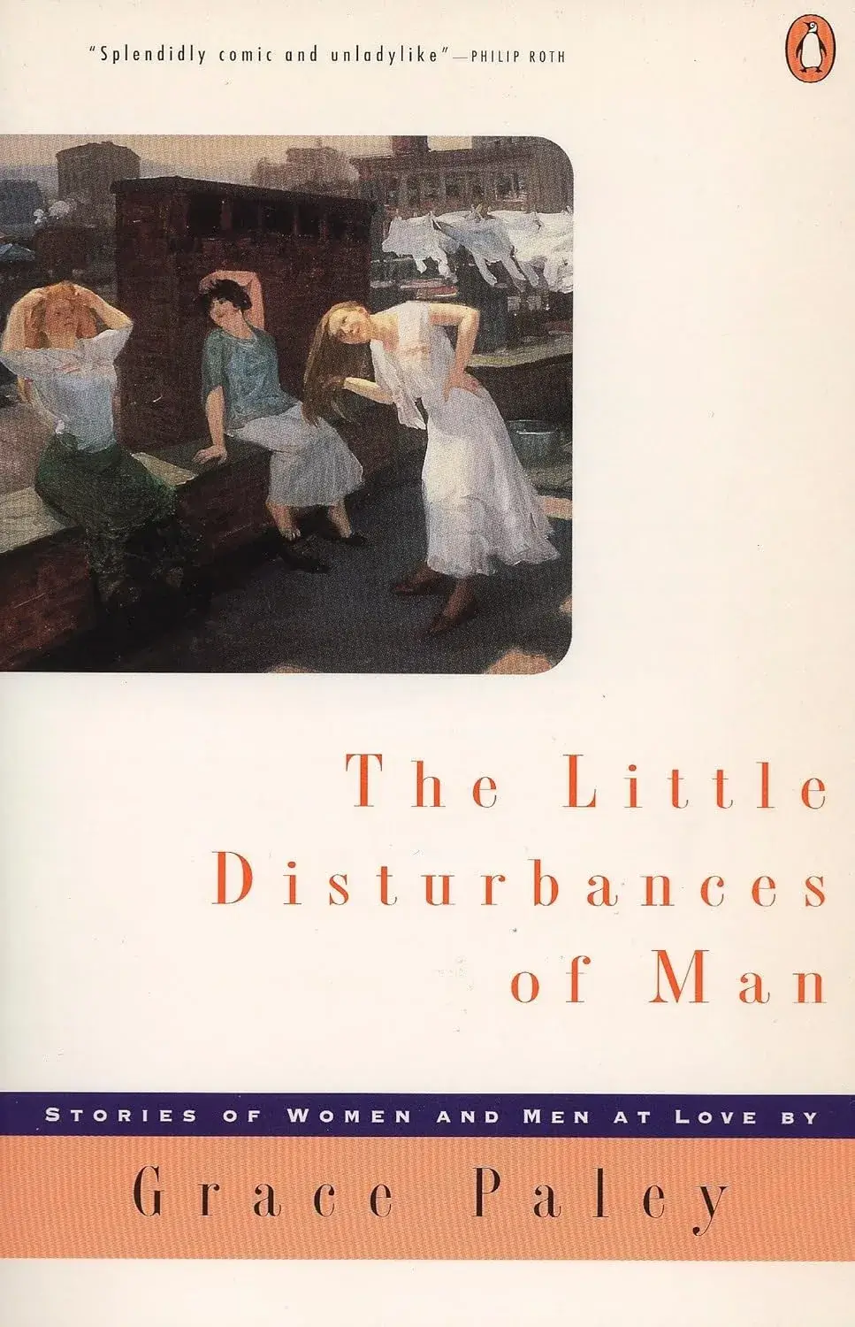 The Little Disturbances of Man, a Paperback Short Story Collection by Grace Paley