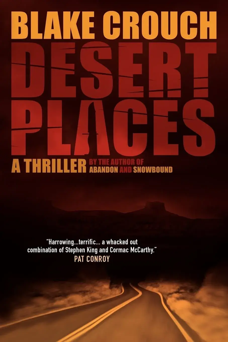Desert Places, a Novel by Blake Crouch