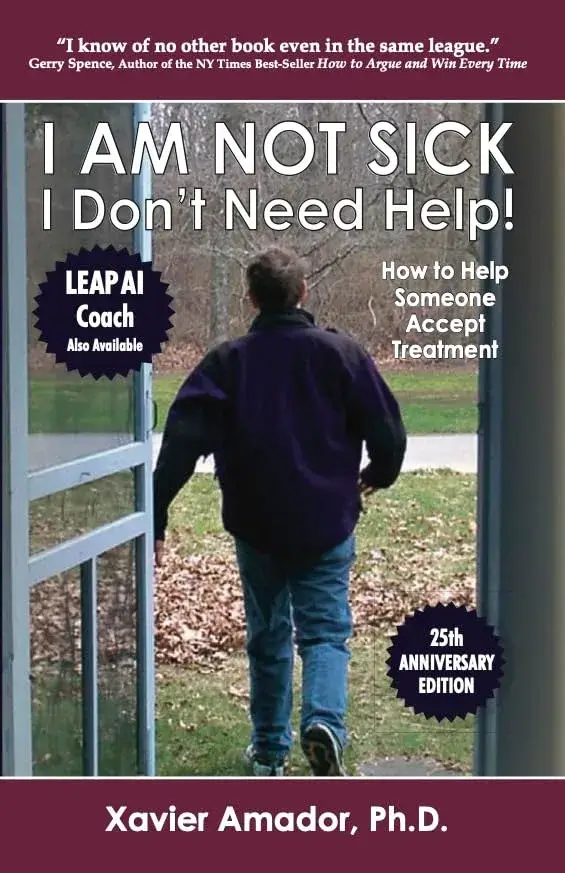 I Am Not Sick, I Don't Need Help! a Nonfiction Book by Xavier Amador