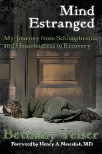 Mind Estranged, a Paperback Memoir by Bethany Yeiser