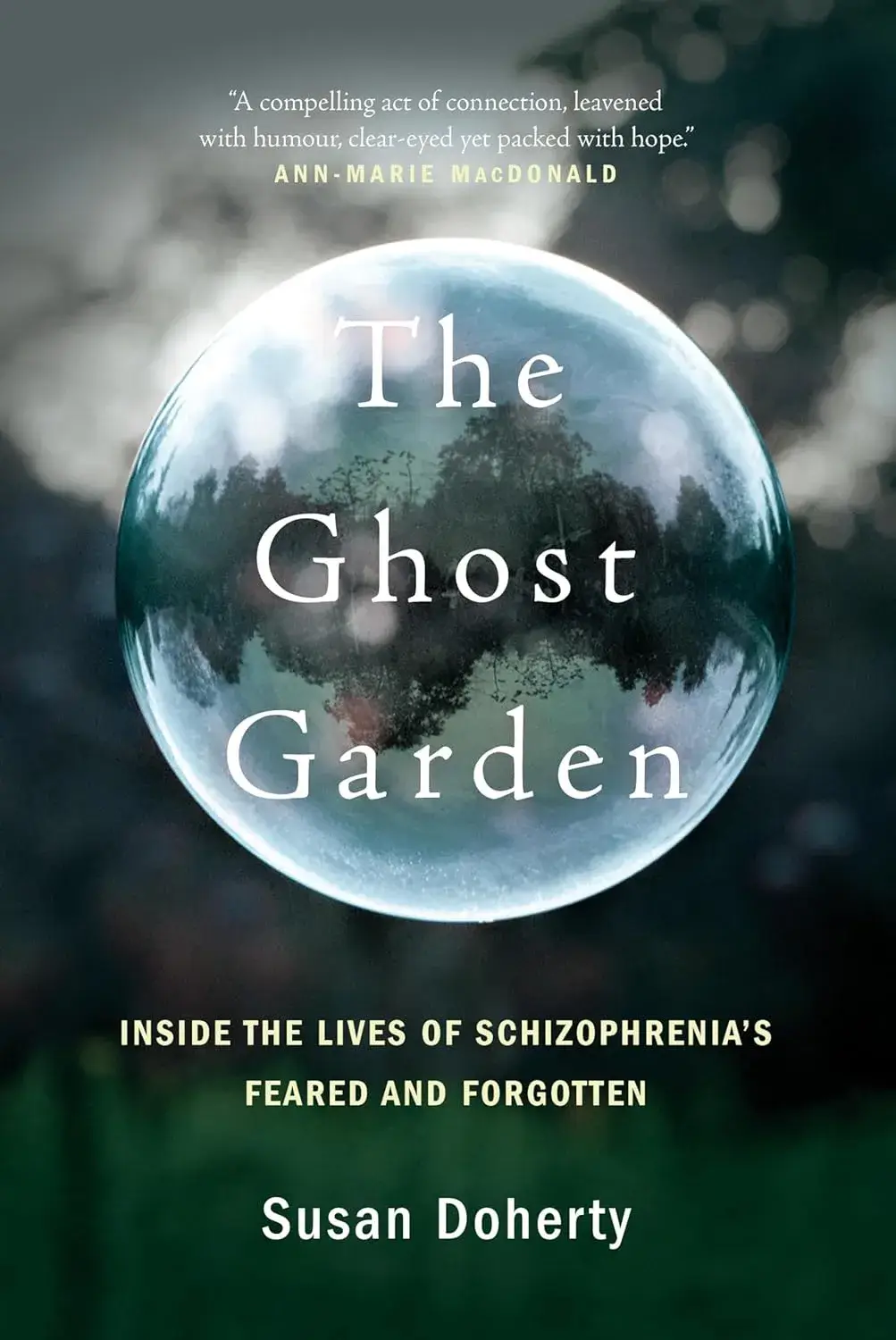 The Ghost Garden, a Hardcover Memoir by Susan Doherty