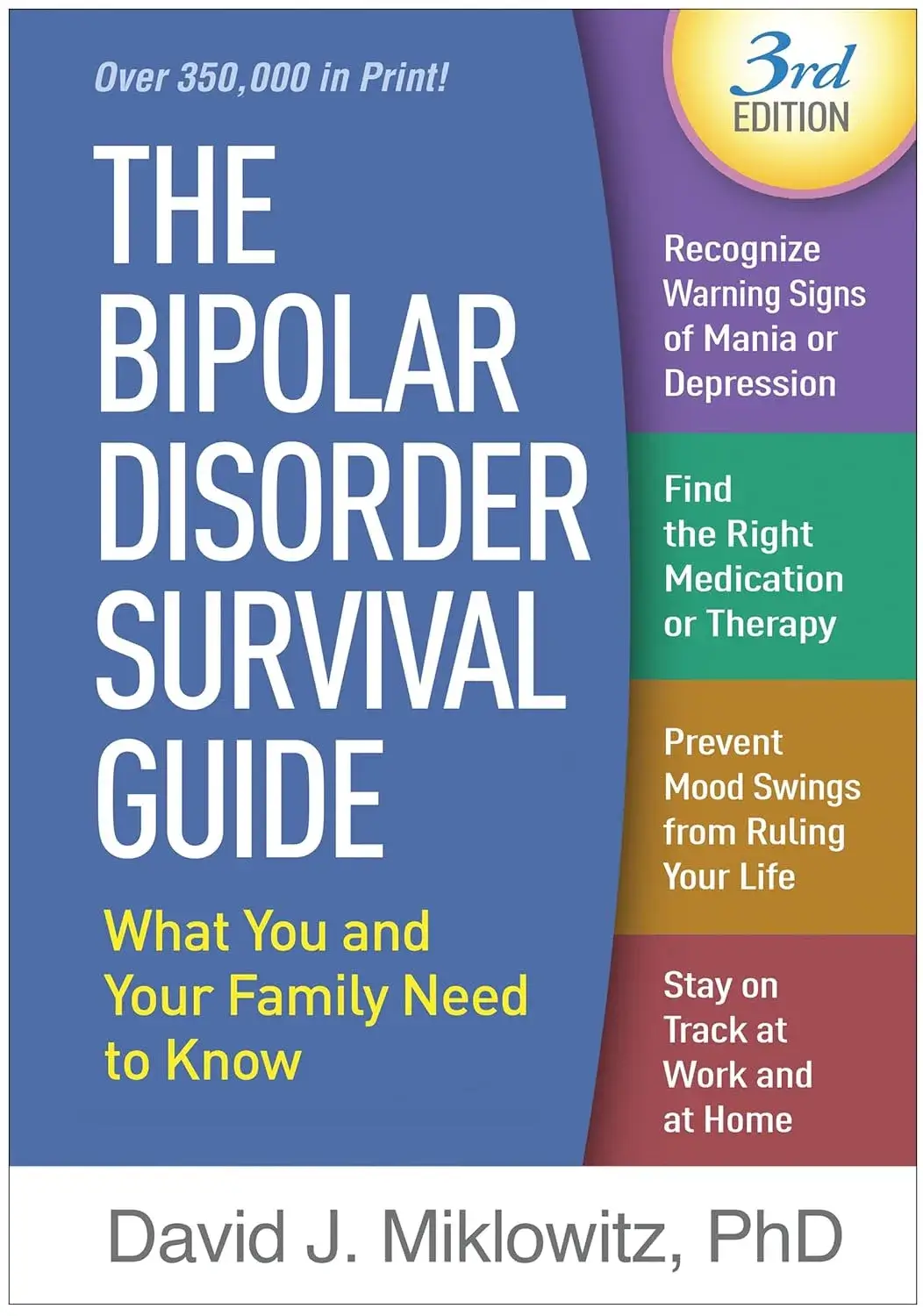 The Bipolar Survival Guide, a Paperback Book by David J Miklowitz PhD