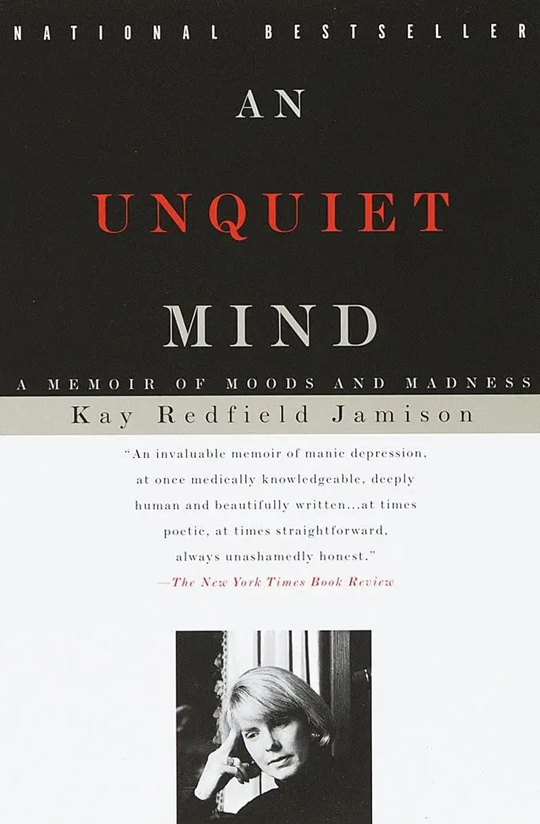 An Unquiet Mind, a Paperback Memoir by Kay Redfield
