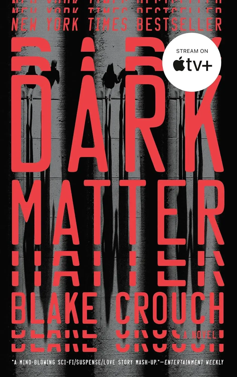 Dark Matter, a Paperback Novel by Blake Crouch