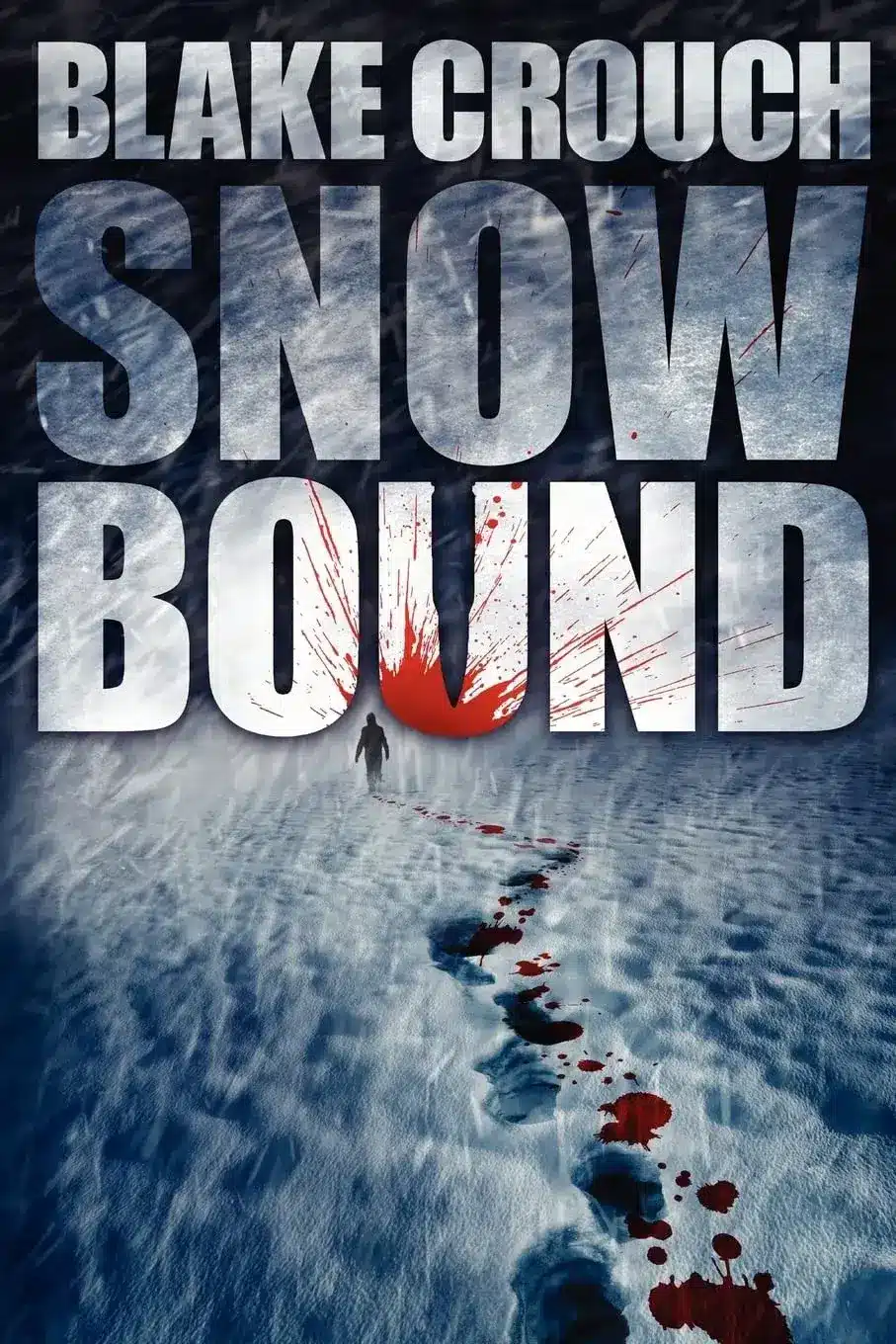 Snowbound, a Paperback Novel by Blake Crouch