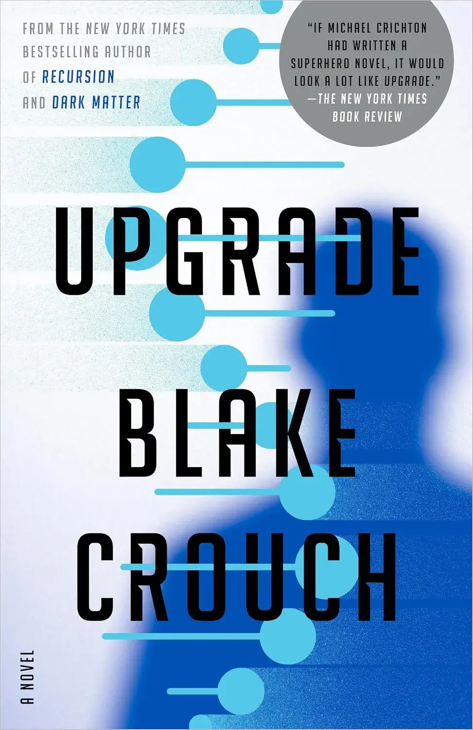 Upgrade, a Paperback Novel by Blake Crouch